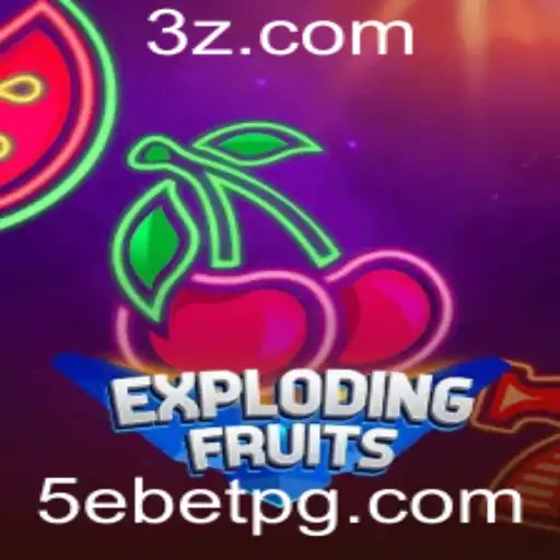 5ebet - ExplodingFruits: Descubra o Jogo de Ação e Estratégia da 5ebet
