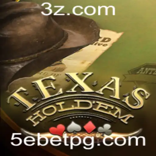 Tudo o que Você Precisa Saber Sobre Texas Hold'em e a Inovação 5ebet