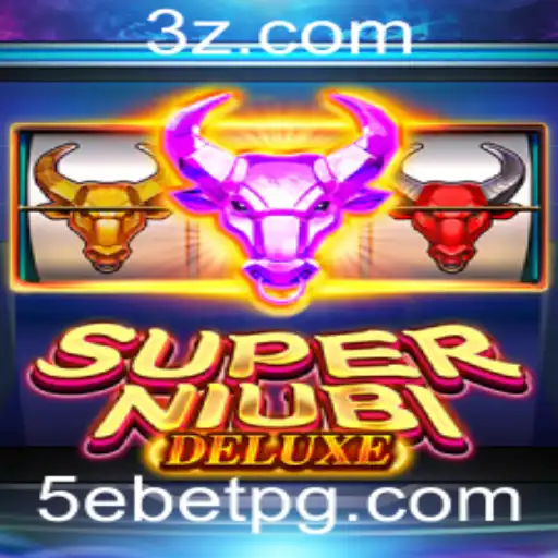 5ebet - Descubra o Fascinante Mundo de SuperNiubiDeluxe com 5ebet